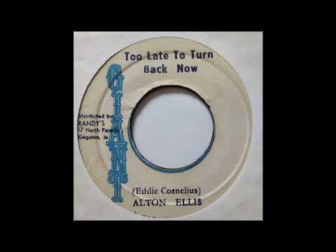 Alton Ellis - Too Late To Turn Back Now - Giant 7inch 1972
