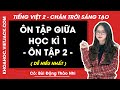 Tiếng Việt lớp 2 Ôn tập giữa học kì 1 -Phần 2