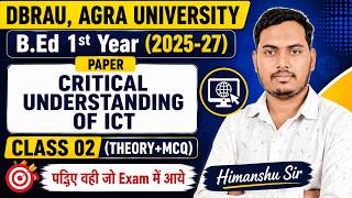 Critical Understanding of ICT (2) | B.Ed 1st Year 2026 | DBRAU Agra University | THE PERFECT STUDY