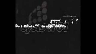 System 01 - Drugs Work