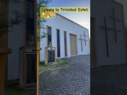 Iglesia la trinidad Esteli #iglesia #viral #latrinidad #estelí  #reels #turismo #belleza #nicaragua