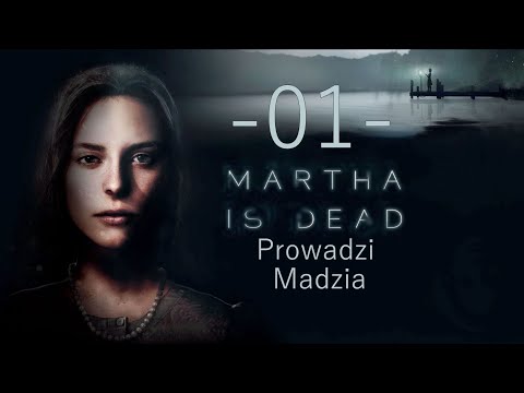 Martha Is Dead #01 - Horror na dobranoc
