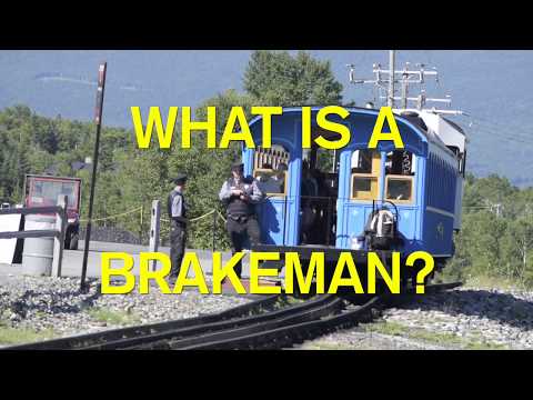 The Mount Washington Cog Railroad "What is a BrakeMan?"