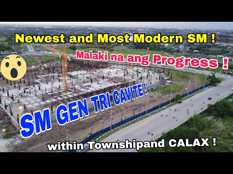 Newest and Most Modern SM GENERAL TRIAS CAVITE ! MALAKI NA PROGRESS ! within Calax and Township 2025
