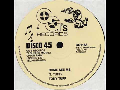 Tony Tuff – Come See Me 12"