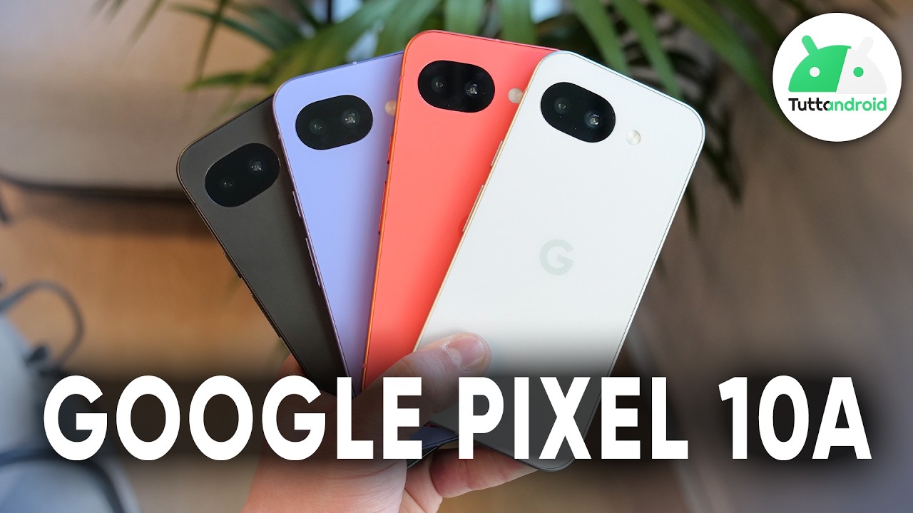 Ahhhh GOOGLE! Resta BELLINO, ora con SOS SATELLITE e 7 anni di update ma.. Google Pixel 10A