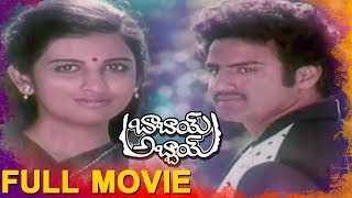 Babai Abbai Telugu Full Movie  Balakrishna Anitha 