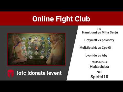 OFC 74: Habaduba vs Spirit410 [RU/EN] !donate !ofc !event