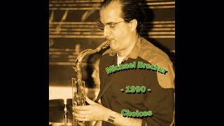 Michael Brecker - Choices (1990-10-12, Town Hall, New York, NY)