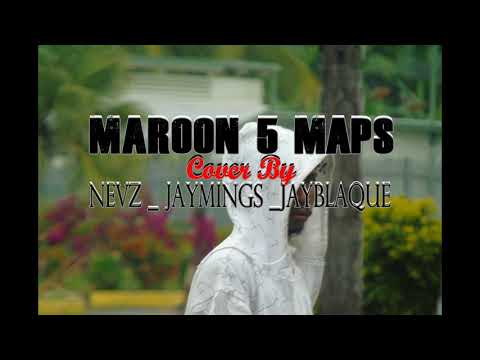 Maroon 5_ Maps [Cover By StussyCrew_ Jay Mings & Nevz_ ft JayBlaque]