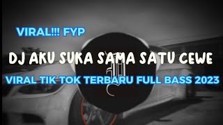 Download lagu DJ AKU SUKA SAMA SATU CEWE VIRAL TIKTOK TERBARU FULL BASS 2023(🎧🎧🎧) mp3 Download lagu DJ AKU SUKA SAMA SATU CEWE VIRAL TIKTOK TERBARU FULL BASS 2023(🎧🎧🎧) mp3