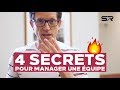 4 secrets pour MANAGER son EQUIPE !