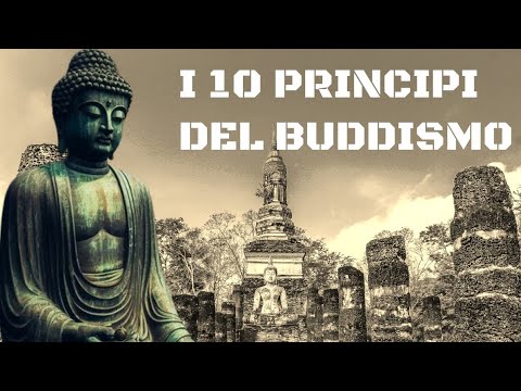 I Dieci Principi Fondamentali Del Buddismo