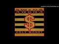 Swans-Greed