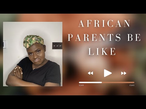 Growing up in an African (Nigerian) Household | If you know you know