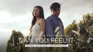 Download lagu Can You Feel It: TSL Original Soundtrack for “Alternate Beginnings” mp3