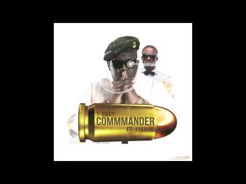 T-Obay - Commander feat. Iyanya