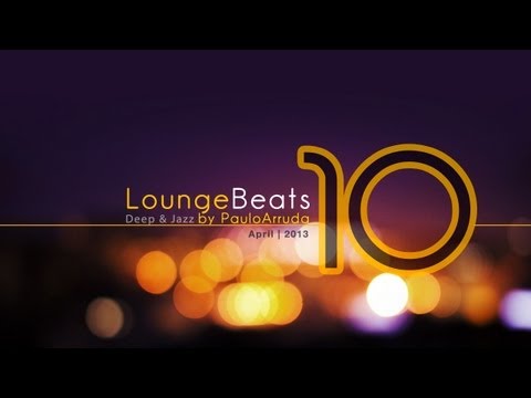 DJ Paulo Arruda - Lounge Beats 10