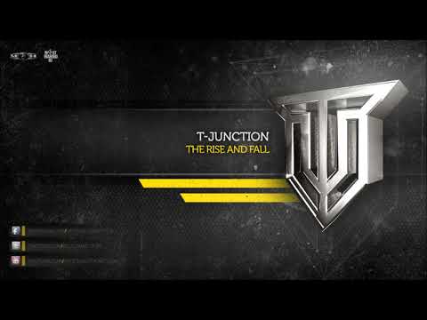 T-Junction - The Rise And Fall