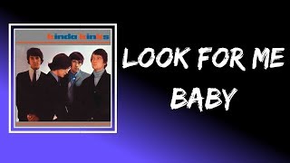 The Kinks - Look for Me Baby (Lyrics)