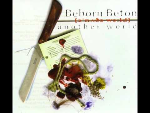 Beborn Beton - The Truth