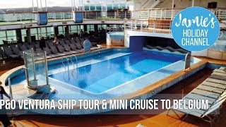 P&O Ventura cruise and tour (Belgium)