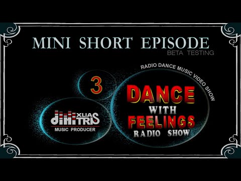 DANCE WITH FEELINGS  (Short Ep. 3)