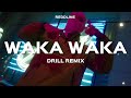 WAKA WAKA - Official Drill Remix | Prod. Reddline