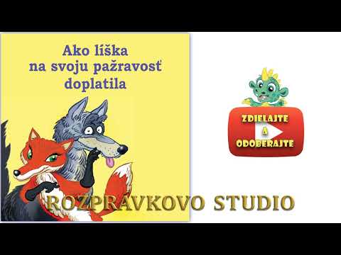 Rozprávky o líške a vlkovi  3/3 - rozprávky na počúvanie 3+