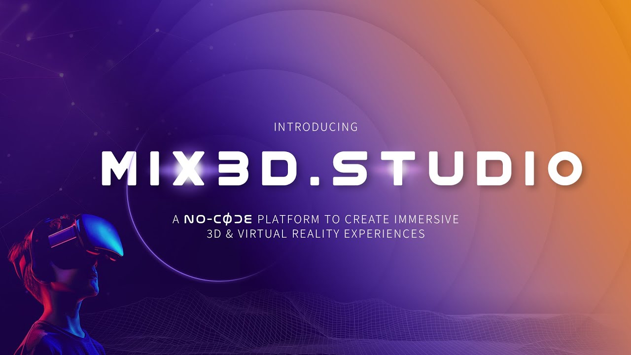 Introducing mix3D.studio | A No-Code Platform for Immersive 3D-VR Content Creation