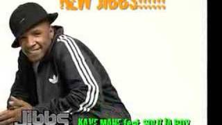 jibbs kave mane