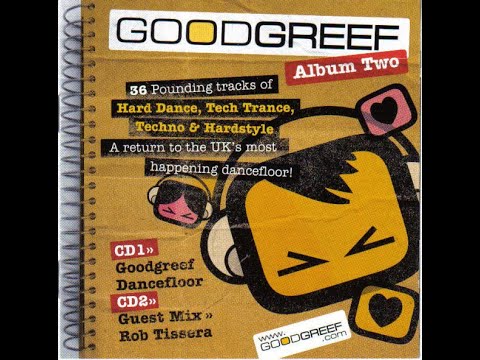 Goodgreef - Album Two - Disc 2. Guest Mix 'Rob Tissera'