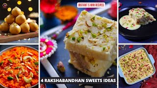 4 Easy Rakshabandhan Special Sweets Recipes! Instant Raksha Bandhan Sweets
