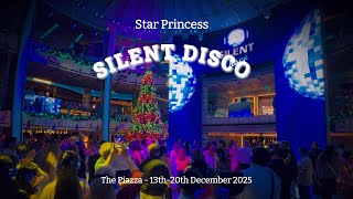 Silent Disco 🎧🎄 | Christmas Season on the Star Princess