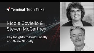 Terminal Tech Talks: key insights to build locally and scale globally