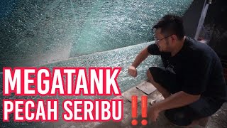 MUSIBAH GAK ADA YANG TAU‼️KACA MEGATANK MELEDAK AUTO BONGKAR ‼️