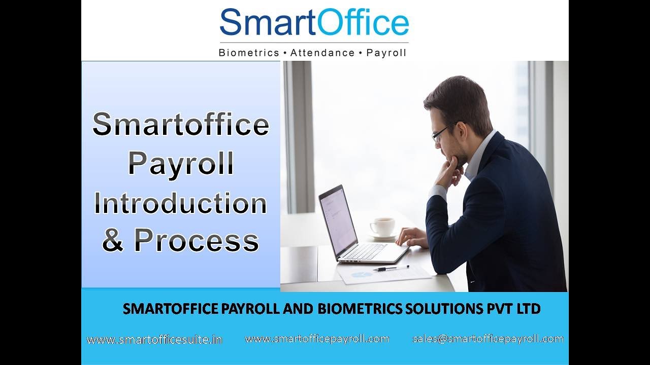 Smartoffice Payroll Introduction & Process