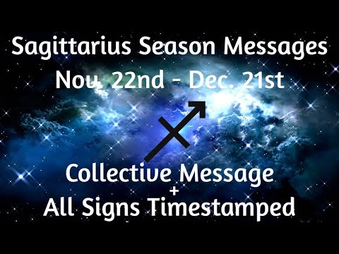 🌞Sagittarius Season Collective Message + All Zodiac Signs🌞Nov. 22nd - Dec. 21st