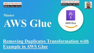 Removing Duplicates Transformation with Example in AWS Glue