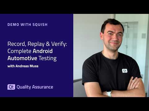 Complete Android Automotive Testing | Demo with Squish