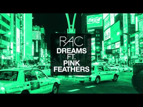RAC - Dreams (ft. Pink Feathers) *The Cranberries Cover*