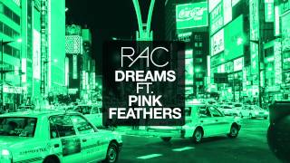 RAC - Dreams (ft. Pink Feathers) *The Cranberries Cover*