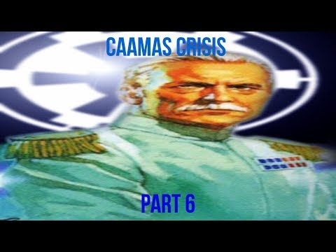 Thrawn's Revenge 2.2 Caamas Crisis Part 6