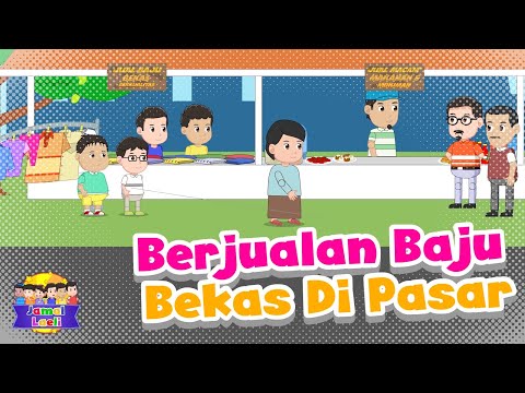 Berjualan Baju Bekas Di Pasar - Jamal Laeli Series Official