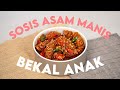 Guaranteed Delicious A Lunchbox Idea For Kids Sweet And Sour Sausage Recipe
