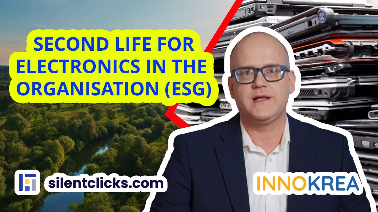 SILENTCLICKS.COM – SECOND LIFE FOR ELECTRONICS IN YOUR ORGANISATION (ESG)