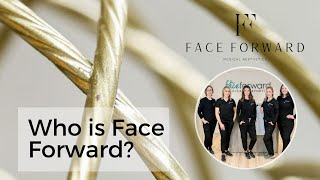 Face Forward Medical Aesthetics