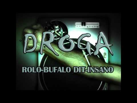 Rxlx con Búfalo Dit & Insano - Droga (2015) AUDIO ONLY