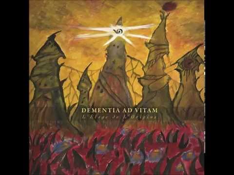 Dementia Ad Vitam -  A l'Aube de l'Obédience [2014]