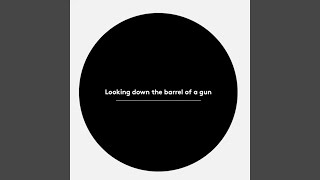 Looking Down The Barrel Of A Gun (DJ Moe Love Remix)